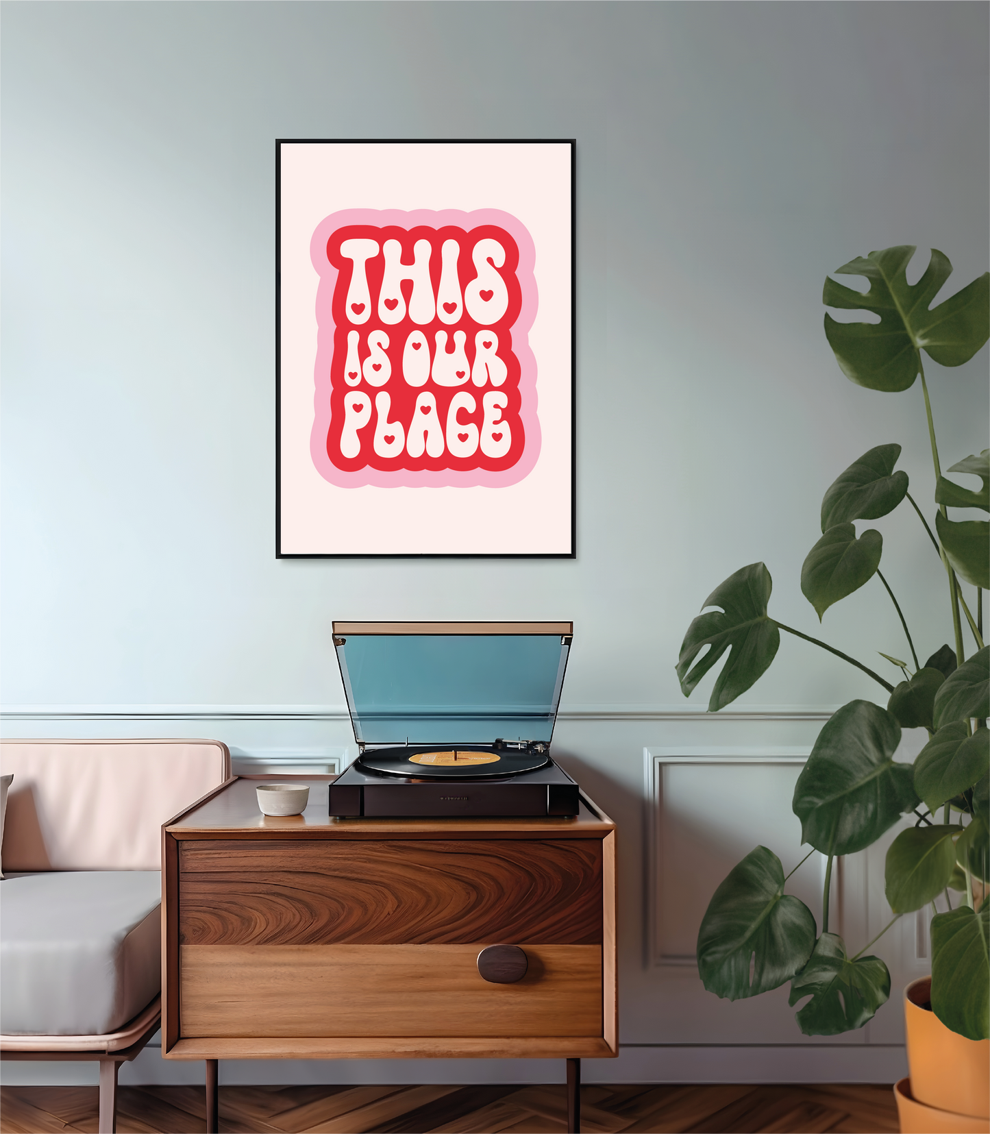 This is Our Place Print