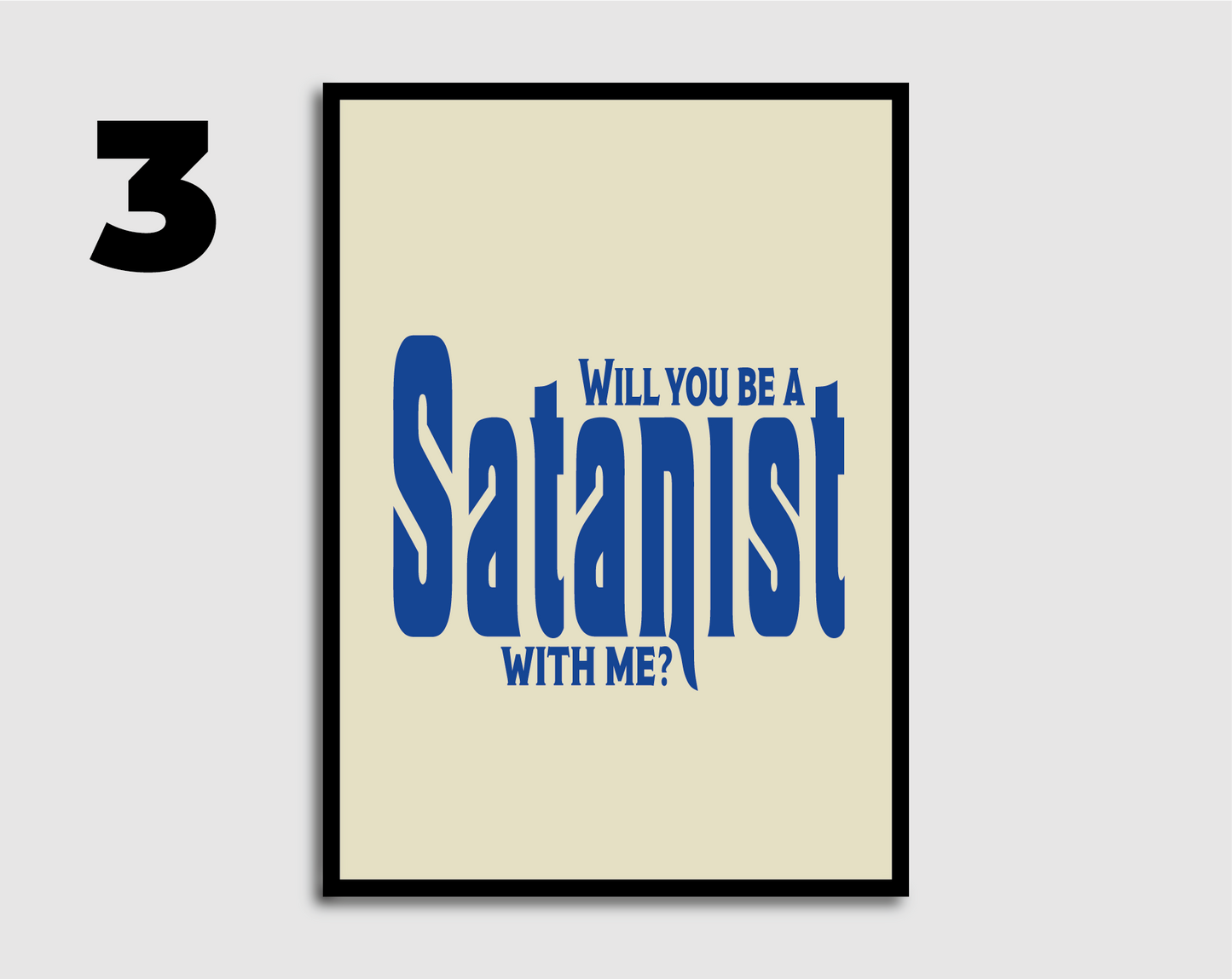 Will You Be a Satanist? Print