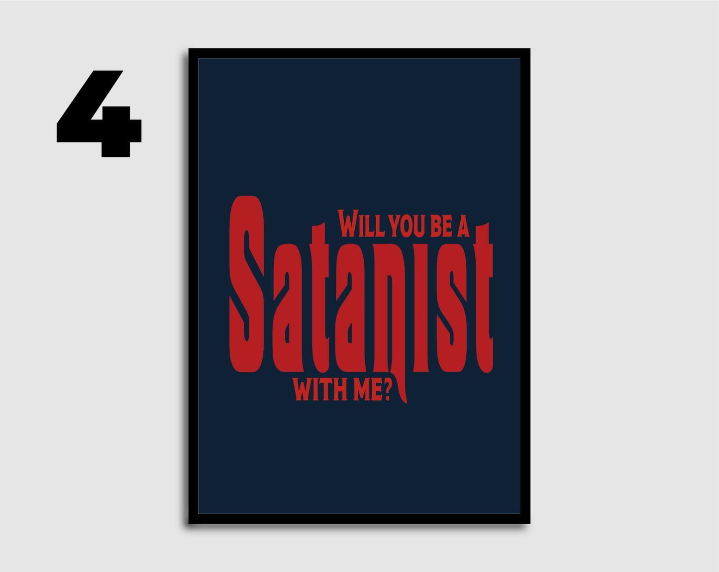 Will You Be a Satanist? Print