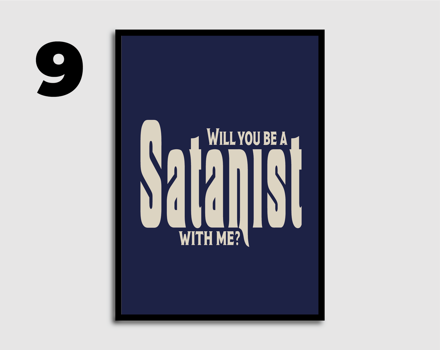 Will You Be a Satanist? Print