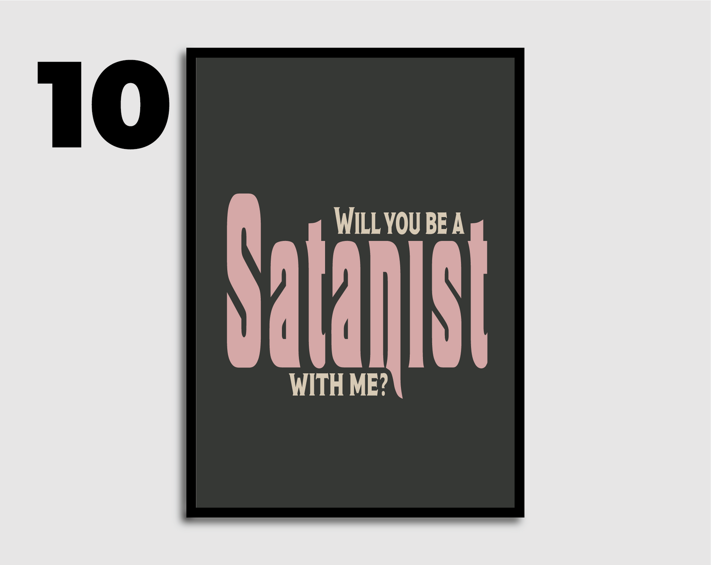 Will You Be a Satanist? Print