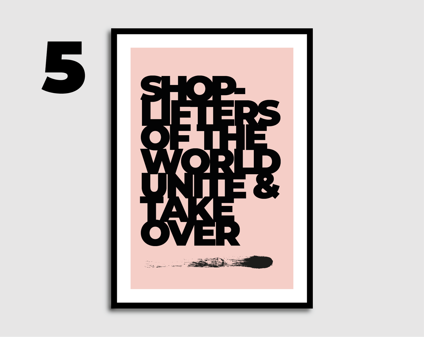 Shoplifters of The World Print