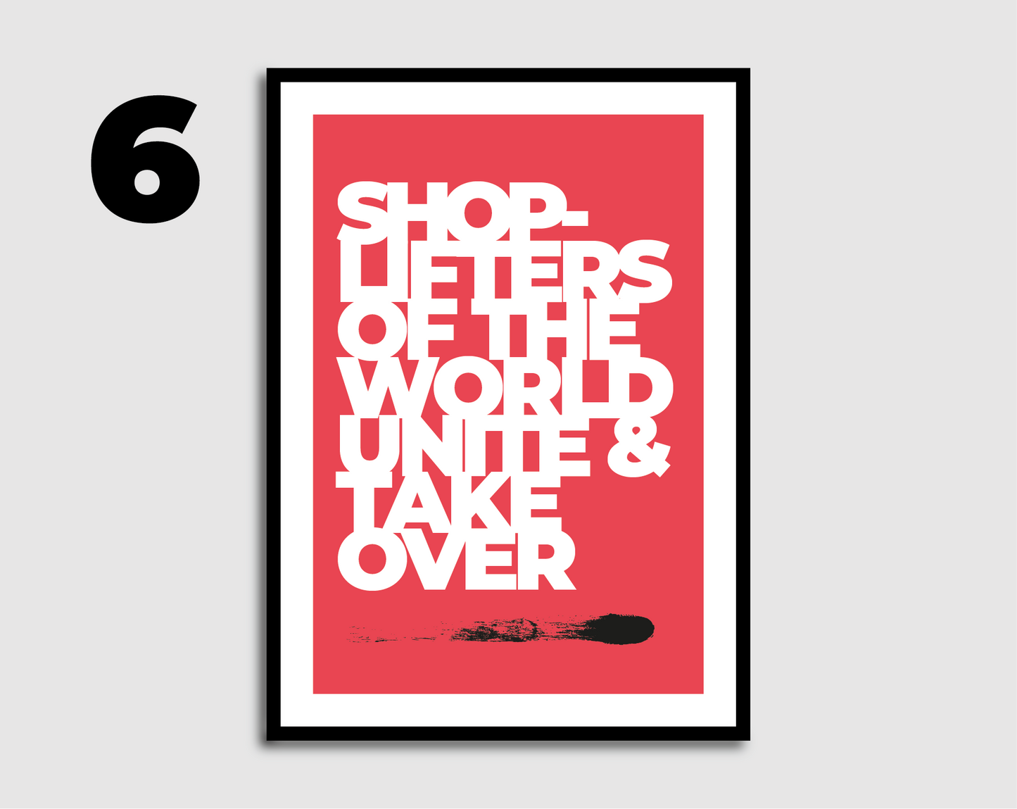 Shoplifters of The World Print