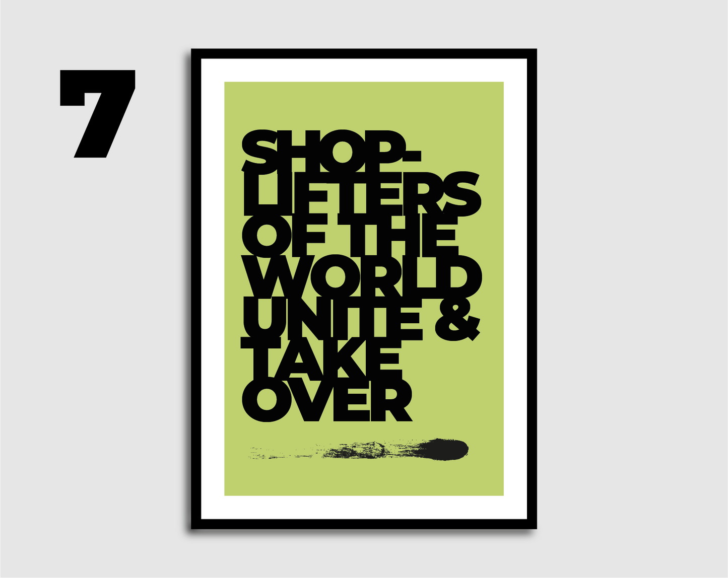 Shoplifters of The World Print