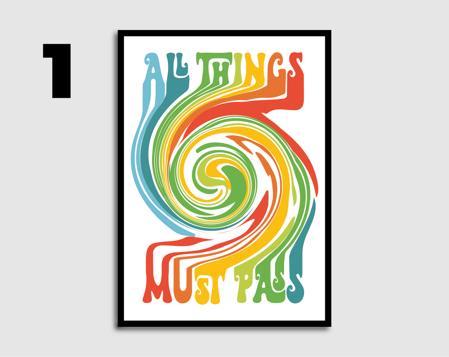 All Things Must Pass (multi) Print