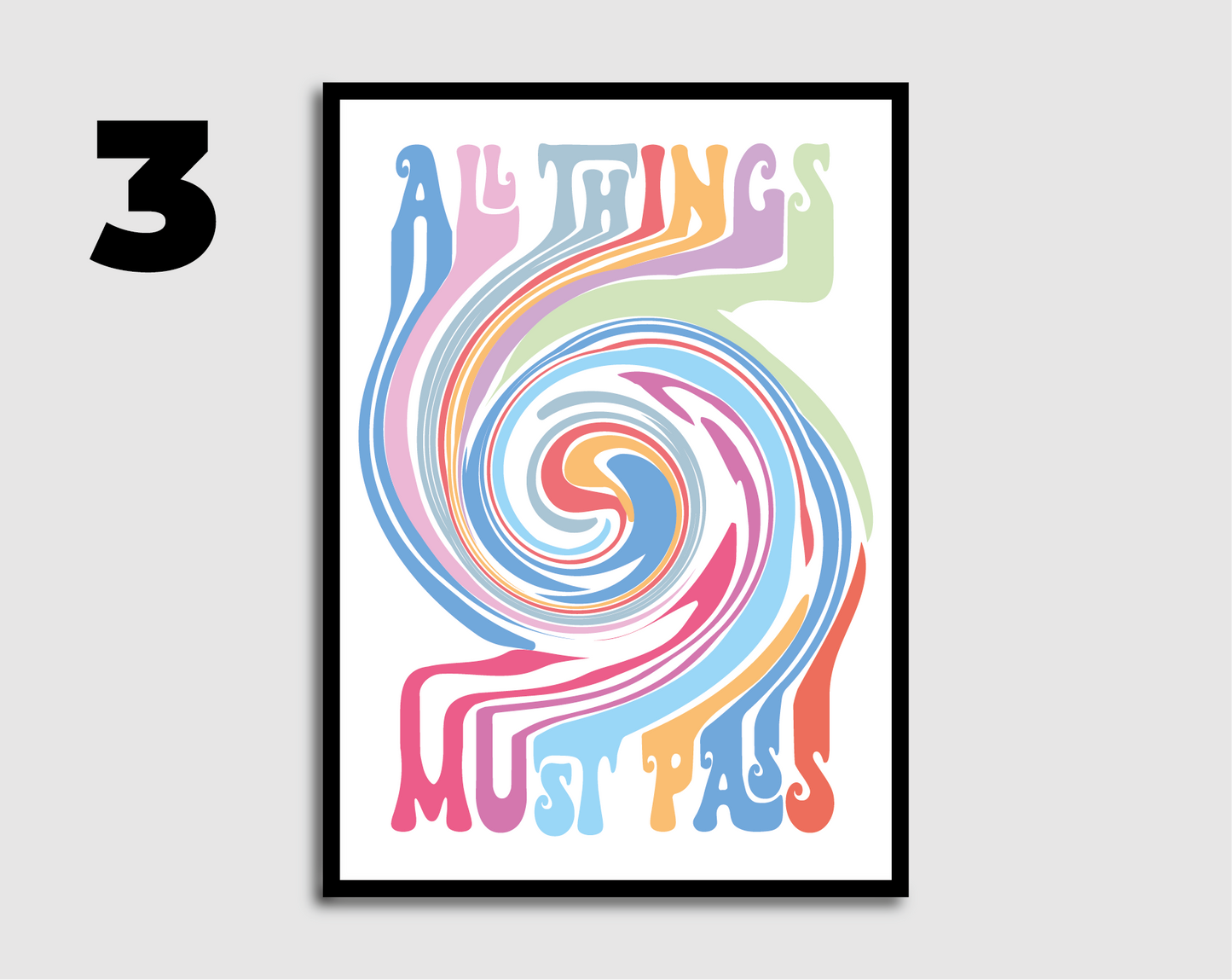 All Things Must Pass (multi) Print