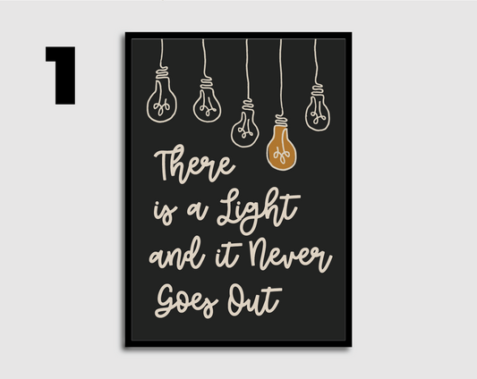 There is a Light That Never Goes Out Print