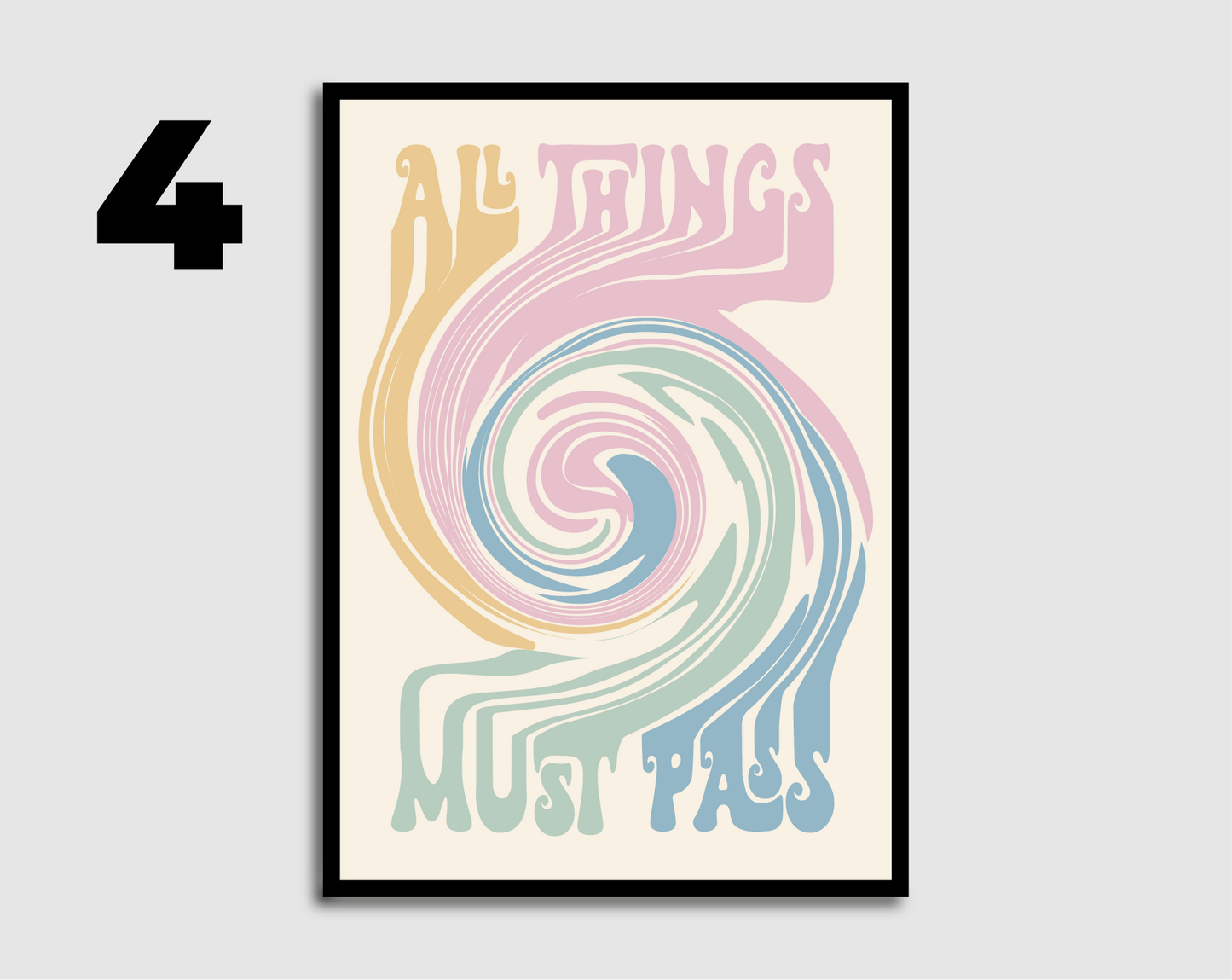 All Things Must Pass (multi) Print