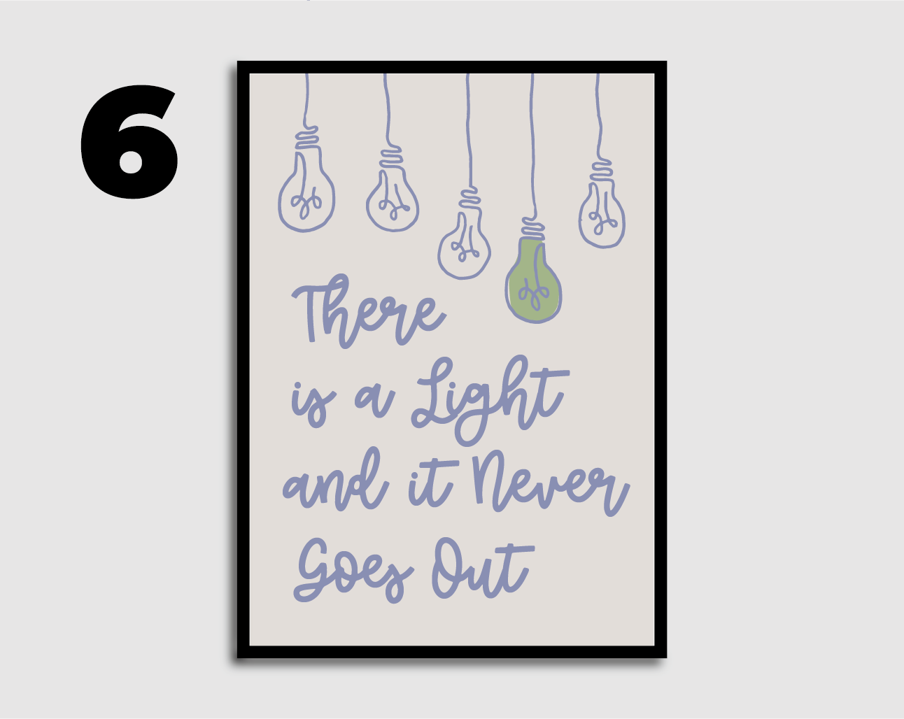 There is a Light That Never Goes Out Print