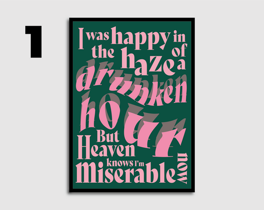 Heaven Knows I'm Miserable Now Print