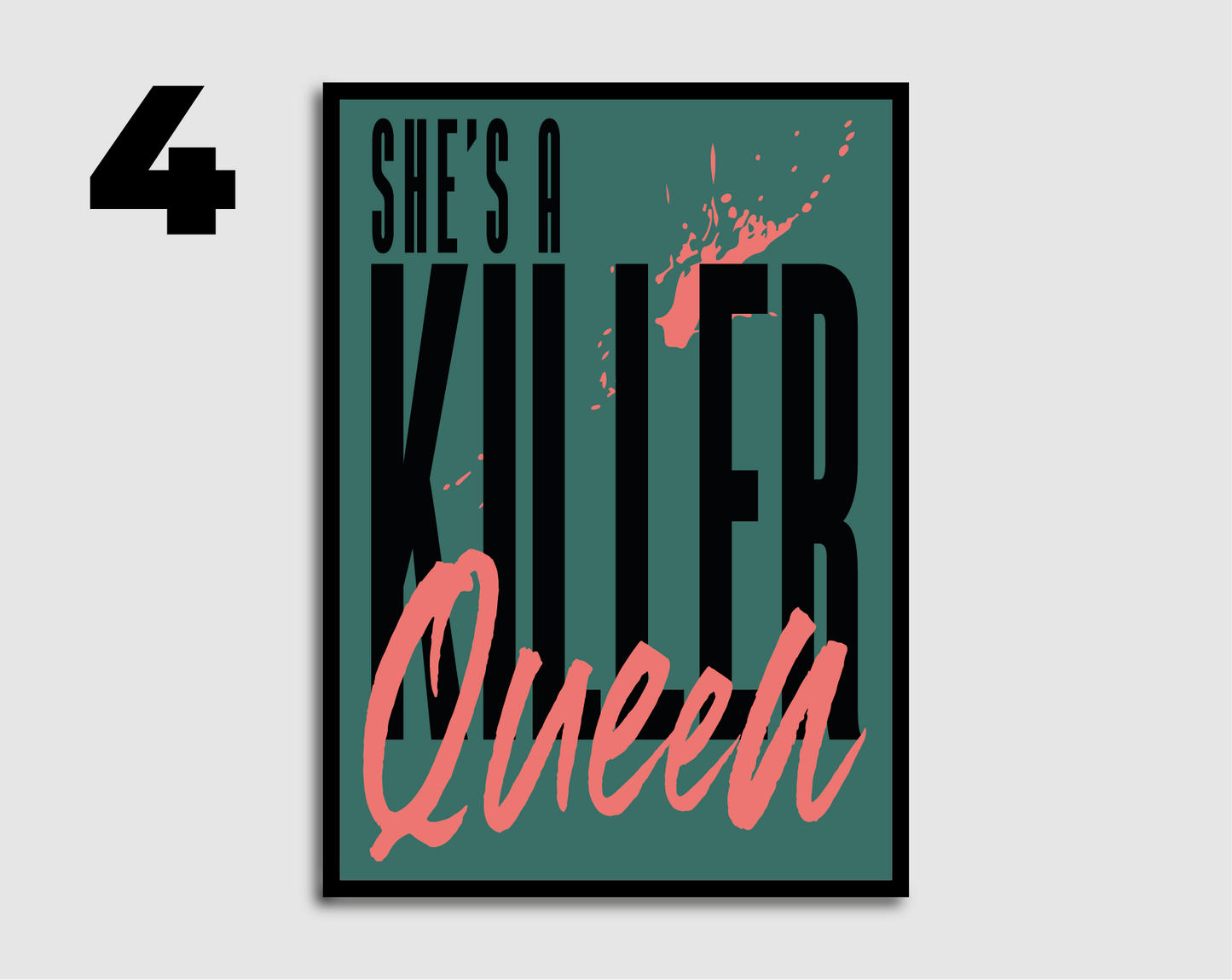 Killer Queen Print