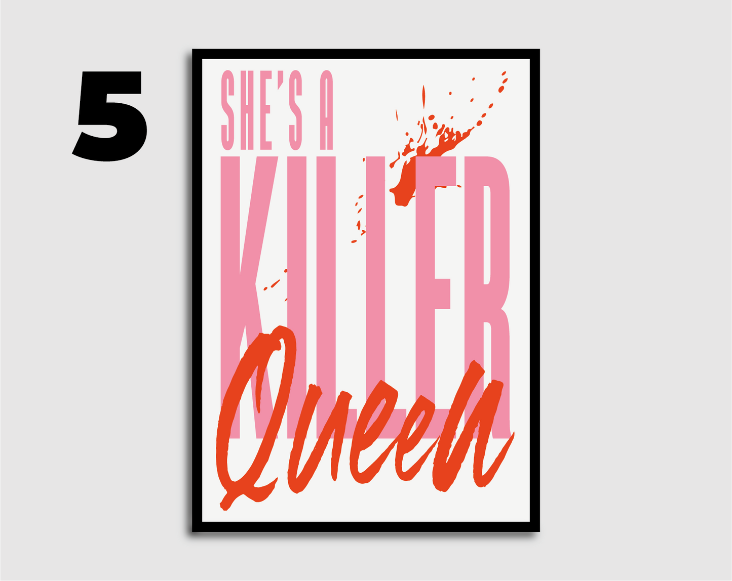 Killer Queen Print