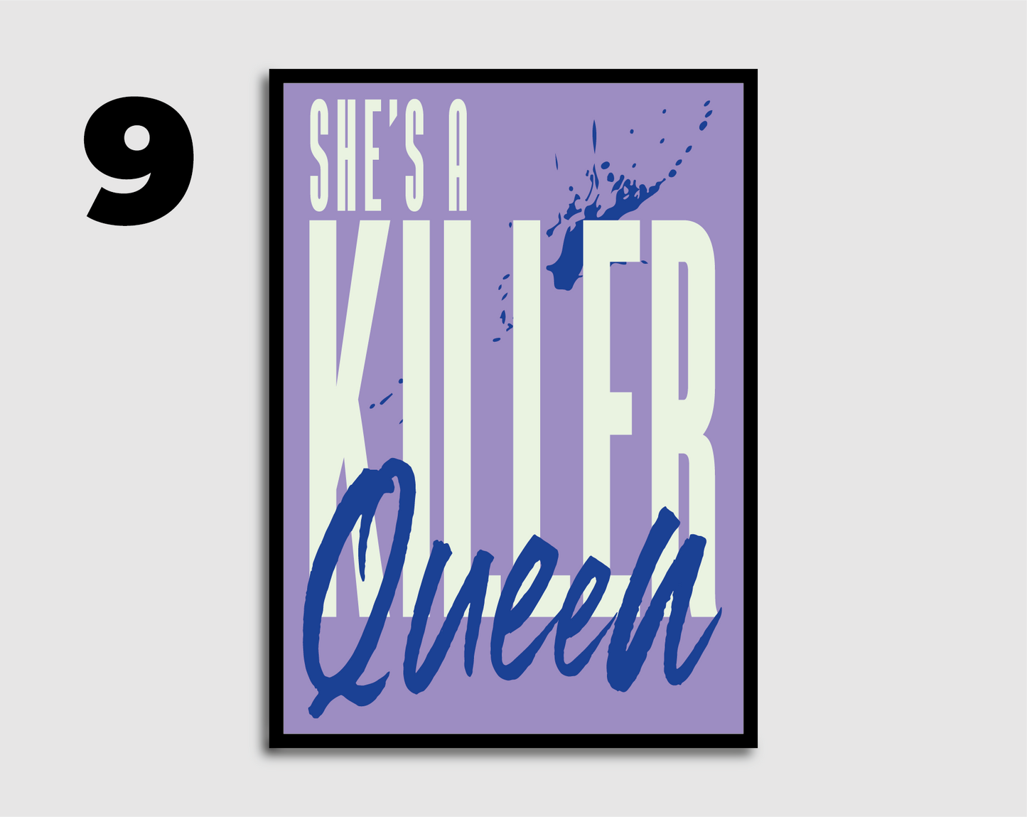 Killer Queen Print