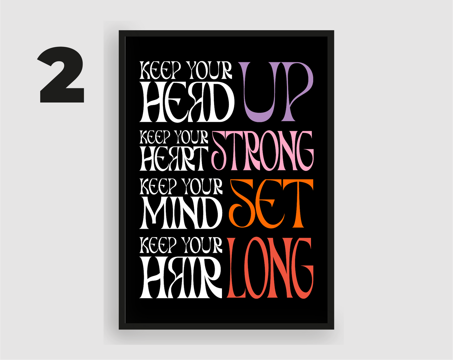 Keep Your Head Up Print