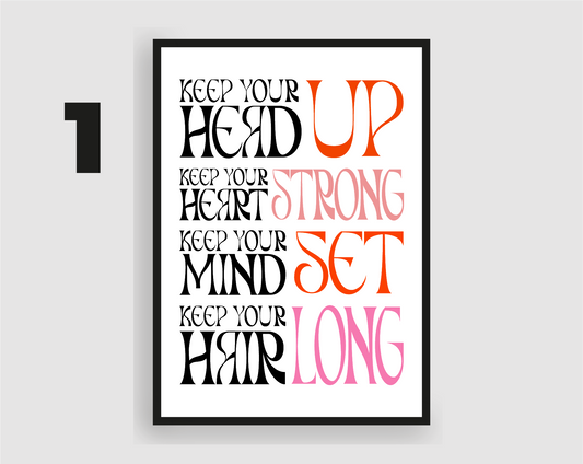 Keep Your Head Up Print