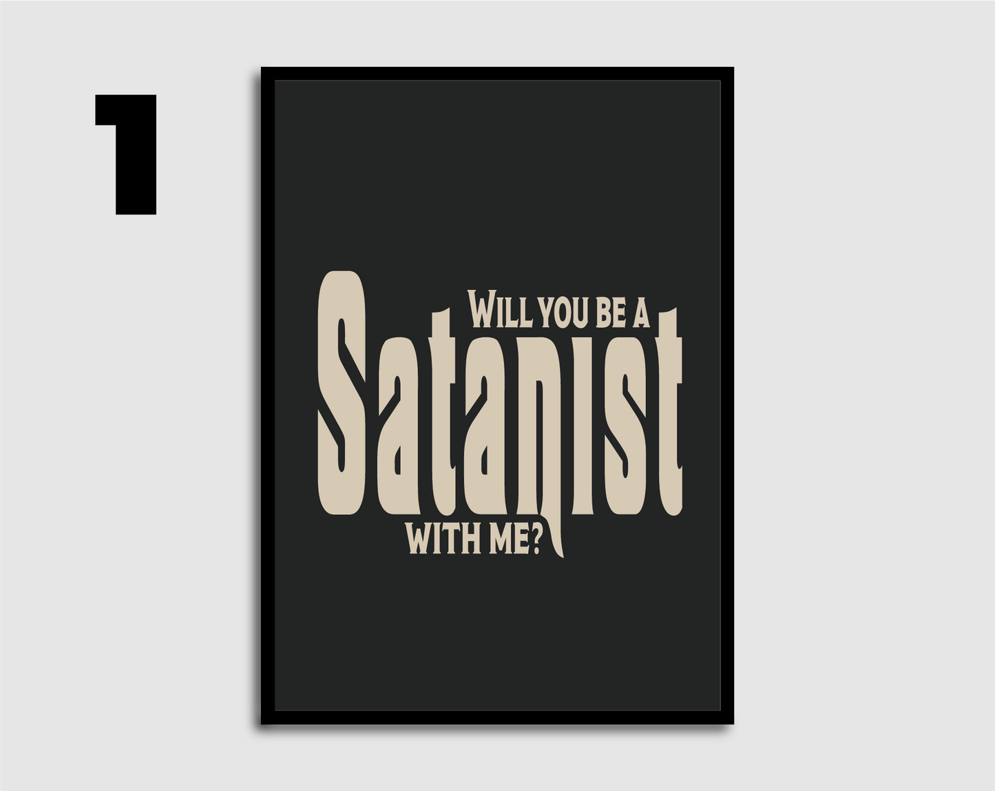 Will You Be a Satanist? Print