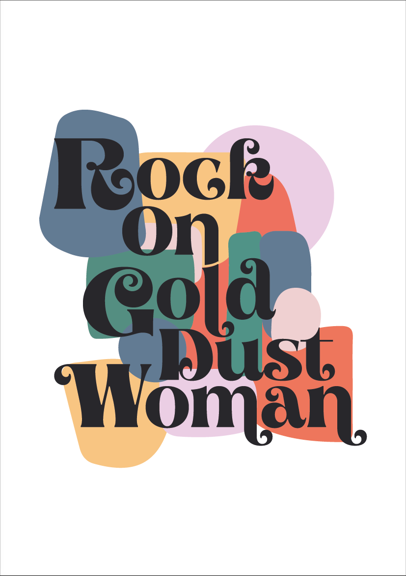 Gold Dust Woman Print