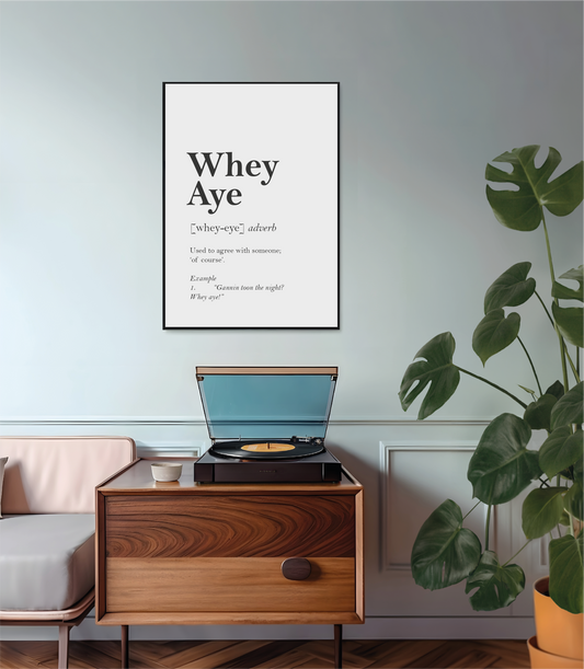 Whey Aye Print