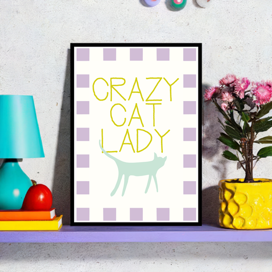 Crazy Cat Lady Print